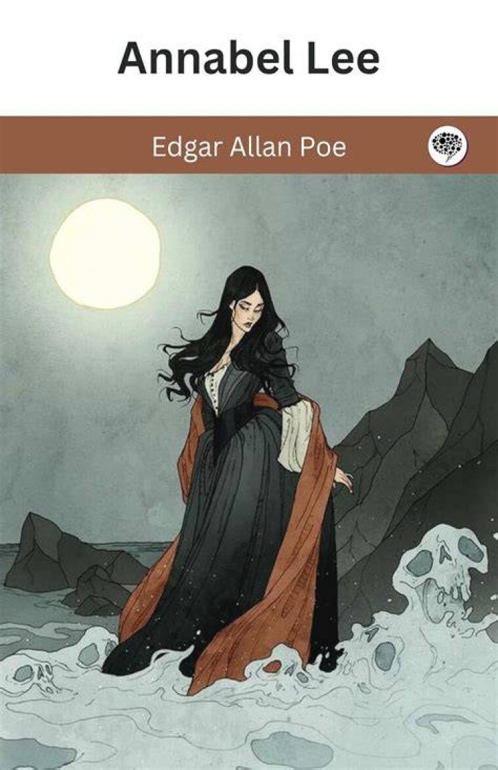 Buy Annabel Lee is the last complete poem by Poe Like many of his poems