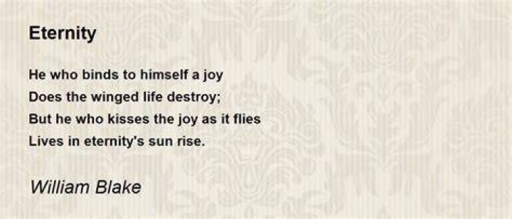 WILLIAM BLAKE, eternity, joy William blake, Williams, Joy